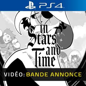 In Stars and Time PS4 - Bande-annonce