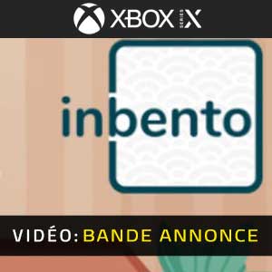 inbento Xbox Series X Bande-annonce Vidéo