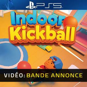 Kickball en salle PS5 - Bande-annonce Vidéo