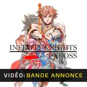 Infinity Knights: Xross - Bande-annonce