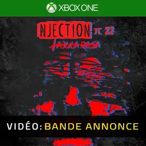 Injection 23: Tabula Rasa Xbox One - Bande-annonce