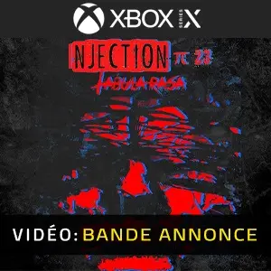 Injection 23: Tabula Rasa Xbox Series - Bande-annonce