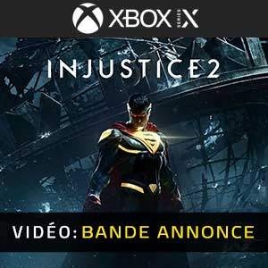 Injustice 2 bande-annonce vidéo