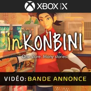 inKONBINI One Store. Many Stories Xbox Series - Bande-annonce vidéo