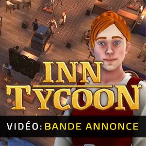 Inn Tycoon Show Bande-annonce Vidéo