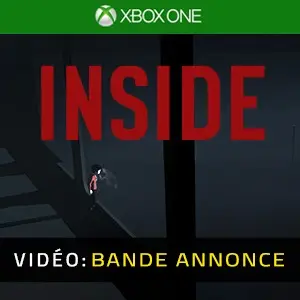 INSIDE Xbox One - Bande-annonce vidéo