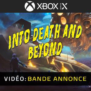 Into Death And Beyond Xbox Series – Bande-annonce