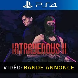 Intravenous 2 PS4 - Bande-annonce