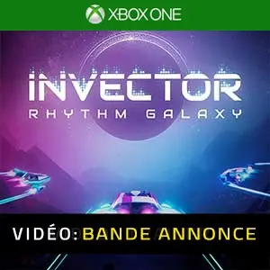 Invector Rhythm Galaxy Xbox One Bande-annonce Vidéo