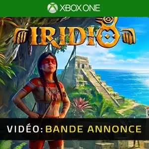 Iridio Xbox One – Bande-annonce