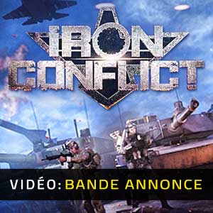 Iron Conflict - Bande-annonce vidéo