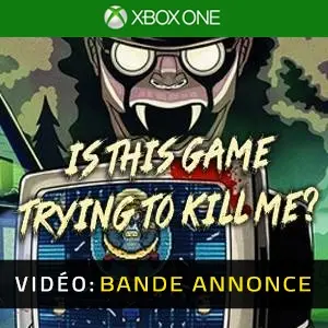 Is this Game Trying to Kill Me? Xbox One - Bande-annonce vidéo