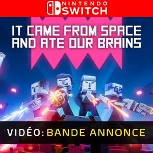 It came from space and ate our brains Nintendo Switch - Bande-annonce vidéo