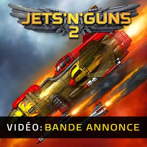 Jets n Guns 2 Bande-annonce Vidéo