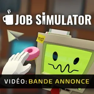 Job Simulator - Bande-Annonce Vidéo