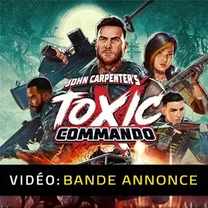 John Carpenter’s Toxic Commando - Bande-annonce
