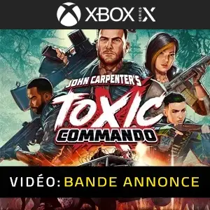 John Carpenter’s Toxic Commando Xbox Series - Bande-annonce