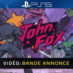John Fox PS5 - Bande-annonce vidéo