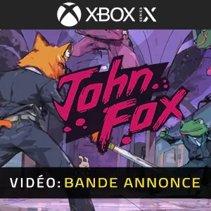 John Fox Xbox Series - Bande-annonce vidéo