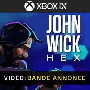 John Wick Hex Xbox Series - Bande-annonce
