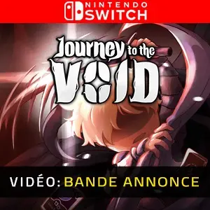 Journey to the Void Nintendo Switch - Bande-annonce vidéo