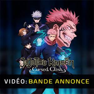 Jujutsu Kaisen Cursed Clash Bande-annonce Vidéo