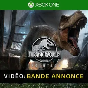 Jurassic World Evolution Xbox One - Bande-annonce vidéo