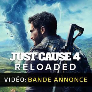 Just Cause 4 Reloaded - Bande-annonce Vidéo