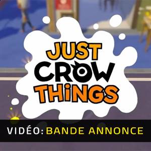 Just Crow Things Bande-annonce