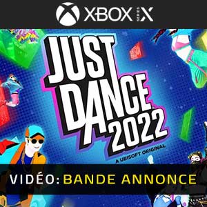 Just Dance 2022 Xbox Series X Bande-annonce Vidéo