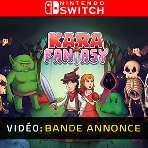 Kara Fantasy Nintendo Switch – Bande-annonce