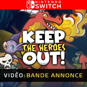 Keep the Heroes Out Nintendo Switch - Bande-annonce Vidéo