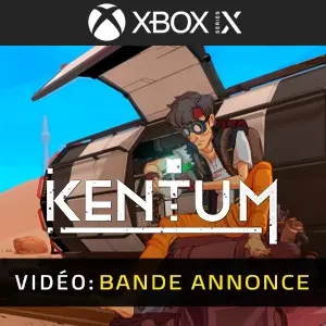 Kentum Xbox Series - Bande-annonce Vidéo