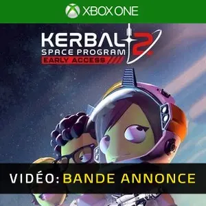 Kerbal Space Program 2 Xbox One- Bande-annonce vidéo