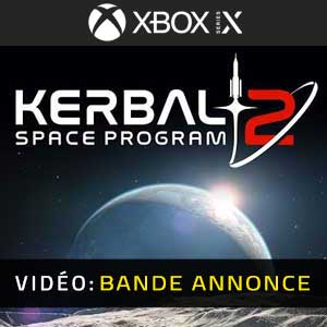Kerbal Space Program 2 Xbox Series- Bande-annonce vidéo
