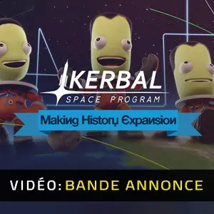 Kerbal Space Program Making History - Bande-annonce Vidéo