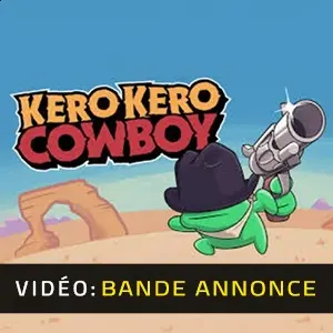 Kero Kero Cowboy - Bande-annonce