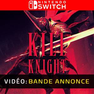 KILL KNIGHT Bande-annonce Vidéo