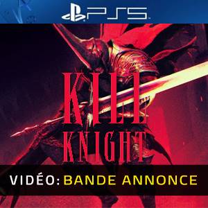 KILL KNIGHT Bande-annonce Vidéo