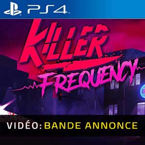 Killer Frequency PS4- Bande-annonce Vidéo