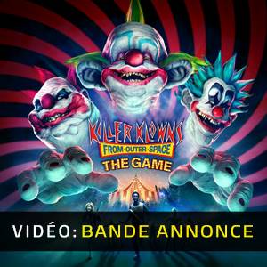 Killer Klowns from Outer Space The Game - Bande-annonce