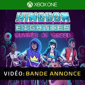 Kingdom Eighties Summer of Greed Bande-annonce vidéo