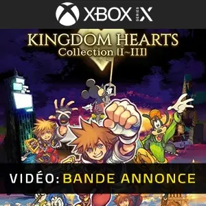 KINGDOM HEARTS Collection I-III Xbox Series - Bande-annonce vidéo