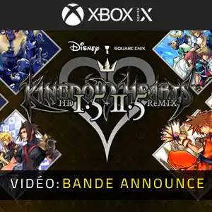 KINGDOM HEARTS HD 1.5+2.5 ReMIX Bande-annonce vidéo