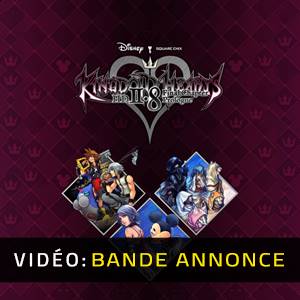 KINGDOM HEARTS HD 2.8 Final Chapter Prologue - Bande-Annonce Vidéo