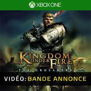 Kingdom Under Fire: The Crusaders Xbox One - Bande-annonce Vidéo