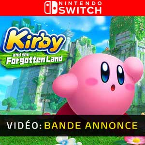 Kirby and the Forgotten Land Nintendo Switch Bande-annonce Vidéo