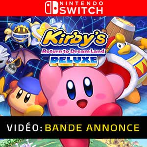 Kirby’s Return to Dream Land Deluxe - Bande-annonce Vidéo