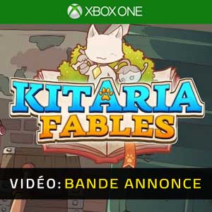 Kitaria Fables Xbox One Bande-annonce Vidéo