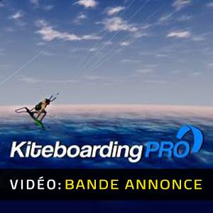 Kiteboarding Pro - Bande-annonce Vidéo
